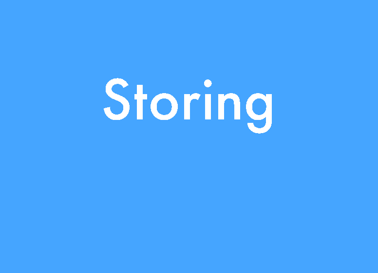 Storing